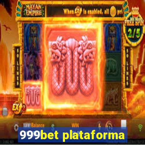 999bet plataforma